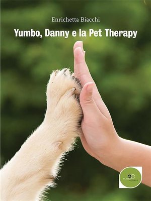cover image of Yumbo, Danny E La Pet Therapy